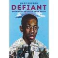 Defiant: Growing Up in the Jim Crow South