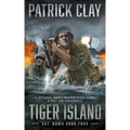 Tiger Island: A World War II Novel
