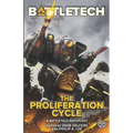 BattleTech: The Proliferation Cycle