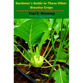 Gardener's Guide to Those Other Brassica Crops: Growing Kale, Brussels Sprouts, Kohlrabi and Collards