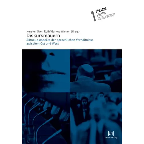 Diskursmauern: Aktuelle Aspekte Der Sprachlichen Verhaltnisse Zwischen Ost Und West