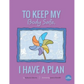 To Keep My Body Safe, I Have A Plan