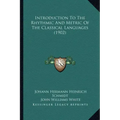 Introduction to the Rhythmic and Metric of the Classical Languages (1902)