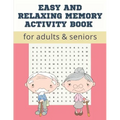 Easy and Relaxing memory activity book for adults & seniors: Extra large print word search puzzle book for grandma grandpa seniors and adults, Fun Gam