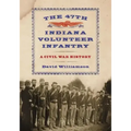 The 47th Indiana Volunteer Infantry: A Civil War History