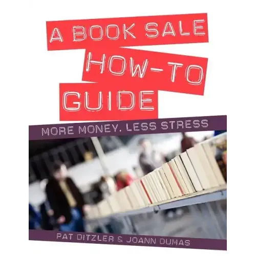 A Book Sale How-To Guide: More Money, Less Stress
