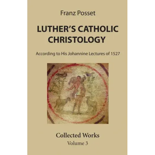 Luther's Catholic Christology