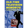Old-Time Television Memories