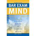 Bar Exam Mind: A Strategy Guide for an Anxiety-Free Bar Exam