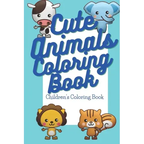 Cute Animals Coloring Book: Pocket Sized Coloring Book with Cute Animals for Children