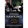 Stephen Hawking: A Memoir of Friendship and Physics