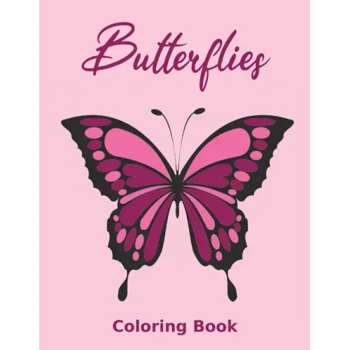 Butterflies Coloring Book: Large print adult coloring book