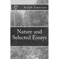 Nature and Selected Essays