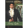 Loving Lydia: A Pride and Prejudice Variation