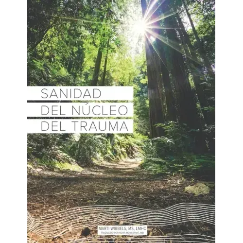 Sanidad del Núcleo Del Trauma