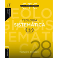 Teología Sistemática - Tercera Edición