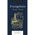 Evangelism: For the Care of Souls