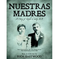 Nuestras Madres: A Story of Lincoln County NM