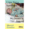 I Am Not a Syndrome - My Name Is Simon