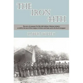 The Iron 44th: The story of company H of the 44th Indiana volunteer infantry as told by the men of this company in letters sent home