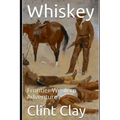 Whiskey: Frontier Western Adventure
