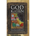 God is in the Kitchen