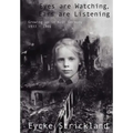 Eyes Are Watching, Ears Are Listening: Growing Up in Nazi Germany 1933-1946