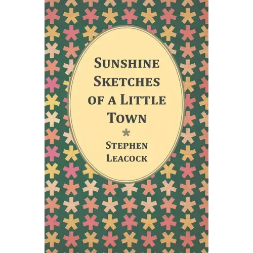 Sunshine Sketches of a Little Town