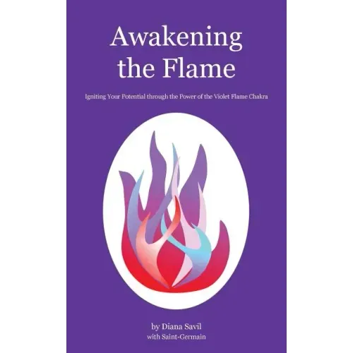 Awakening the Flame: Igniting Your Potential through the Power of the Violet Flame Chakra
