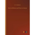 How to Behave and How to Amuse
