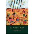 The World, the World