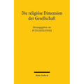 Die Religiose Dimension Der Gesellschaft: Religion Und Ihre Theorien