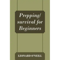 Prepping/survival for Beginners