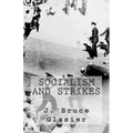 Socialism and Strikes