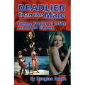 Deadlier Than the Male: Femme Fatales in 1960s and 1970s Cinema