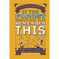 If You Forget Everything Else, Remember This: Parenting in the Primary Years