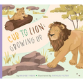 Cub to Lion: Growing Up