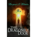 The Dragonfly Door: a science fiction time travel thriller