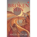 A Broken Sun