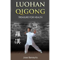 Luohan Qigong. Treasure for health