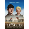 Where Duty Calls: Volume 1