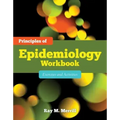Principles of Epidemiology Workbook: Exercises and Activities: Exercises and Activities