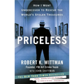 Priceless: Priceless: How I Went Undercover to Rescue the World's Stolen Treasures