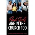 Bad Girls are in the Church Too