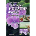 Techniques Gouache Painting for Beginners vol.1: secrets of professional artist