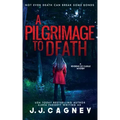 A Pilgrimage to Death