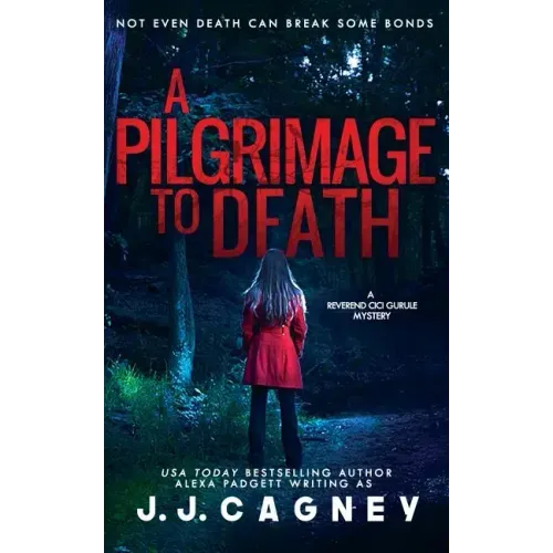 A Pilgrimage to Death
