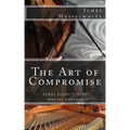 The Art of Compromise - Special Edition: Aural Piano Tuning