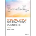 HPLC and Uhplc for Practicing Scientists