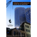 Analyzing Land Readjustment: Economics, Law, and Collective Action